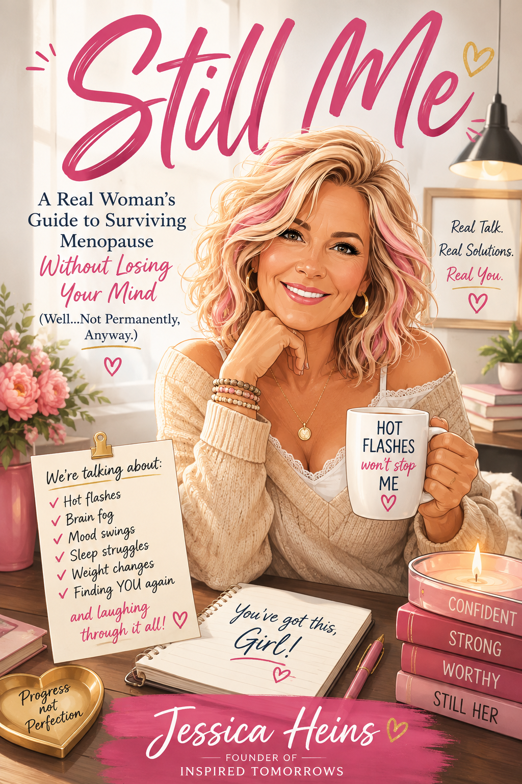 Still Me: A Real Woman’s Guide to Surviving Perimenopause Without Losing Your Mind — Digital Ebook