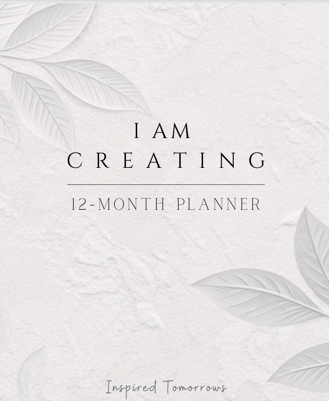 COMING SOON-I am Creating-Full Year Planner to Inspire, Motivate and Organize an Inspired life