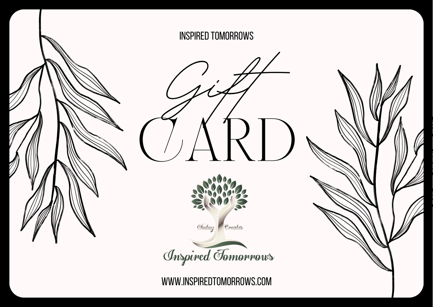 Inspired Tomorrows Gift Card