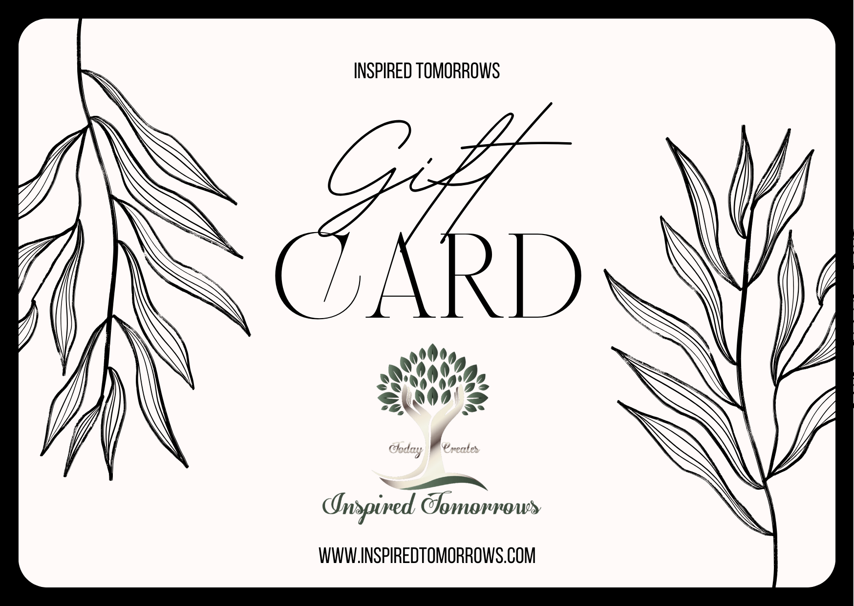 Inspired Tomorrows Gift Card